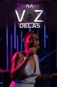 Poster Na Voz Delas - Season 2 Episode 2 : Episode 2 2017