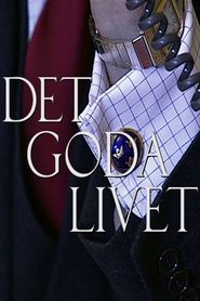 Det goda livet 2001 เข้าถึงฟรีไม่ จำกัด
