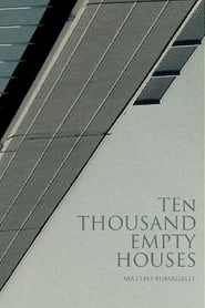 Ten thousand empty houses