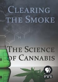 Poster Clearing the Smoke: The Science of Cannabis 2011