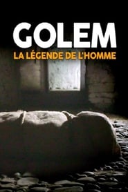 Golem, la légende de l'homme