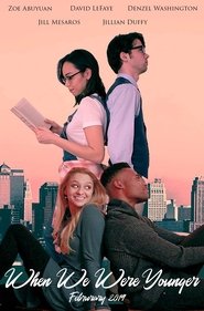 Poster When We Were Younger 2019