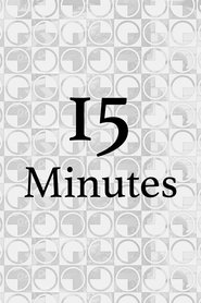 15 Minutes (2018) 15 Minutes (2018)