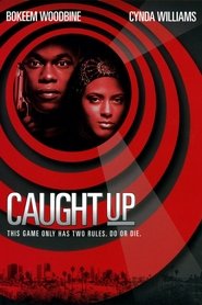 Caught Up (1998) Caught Up (1998)
