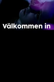 فيلم Välkommen in 2013 مترجم أون لاين بجودة عالية