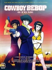 Cowboy Bebop: Tengoku no Tobira (2001)