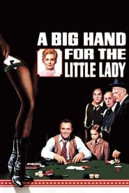 A Big Hand for the Little Lady постер