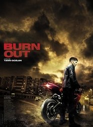 Regarder Burn Out Film En Streaming  HD Gratuit Complet