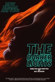 The Darker Lights (2021) The Darker Lights (2021)