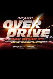 Poster Impact Wrestling Over Drive