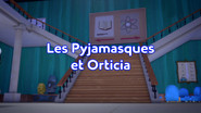 Les Pyjamasques et Orticia