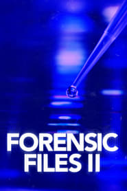 Forensic Files II (2020)