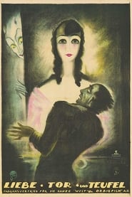 Liebe, Tor und Teufel (1922)