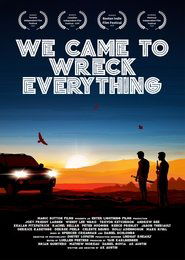 We Came To Wreck Everything (1970)