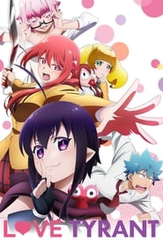 Love Tyrant постер