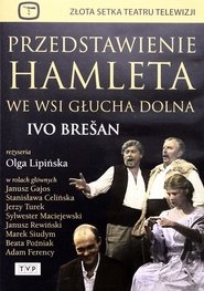 Poster Przedstawienie Hamleta we wsi Głucha Dolna