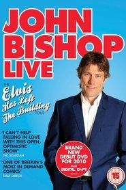 Poster John Bishop Live: Elvis Has Left The Building 2010