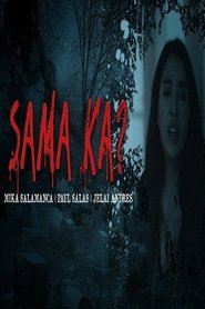 Sama Ka? Sama Ka?