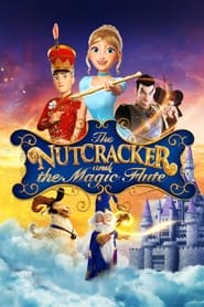 The Nutcracker and The Magic Flute (2022)