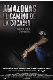 Poster Amazonas, el camino de la cocaína 2015