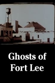 Ghost Town: The Story of Fort Lee