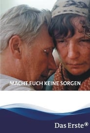 Poster Macht euch keine Sorgen!