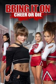 Regarder Bring It On: Cheer Or Die en streaming – FILMVF