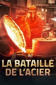 La Bataille de l'acier