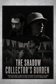 The Shadow Collector's Burden