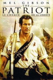 Voir The Patriot : Le Chemin de la liberté en streaming