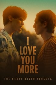 I Love You More (2024)