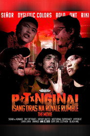 P*T*NGINA ISANG ORAS NA ROYALE RUMBLE: THE MOVIE