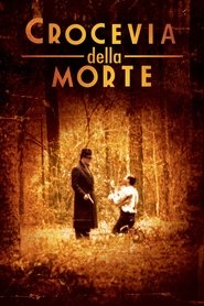 Crocevia della morte poster watch Crocevia della morte now