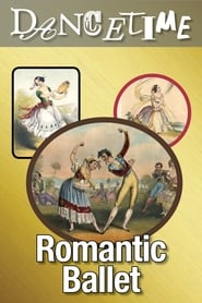 Dancetime: Romantic Ballet: Sensuality & Nationalism