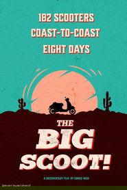 The Big Scoot (2025) The Big Scoot (2025)