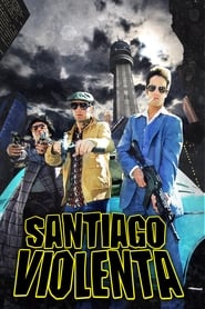 Poster Santiago Violenta 2014