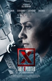 X – The eXploited 2018 مشاهدة وتحميل فيلم مترجم بجودة عالية