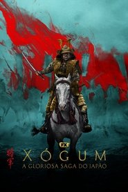 Xógum: A Gloriosa Saga do Japão