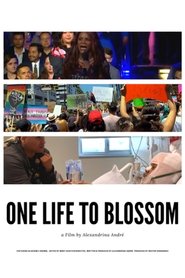 One Life To Blossom (2021)