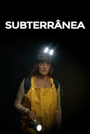 Subterrânea (2021) Cliver HD - Legal - ver Online & Descargar