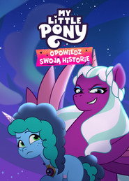 Plakat — My Little Pony: Opowiedz swoją historię