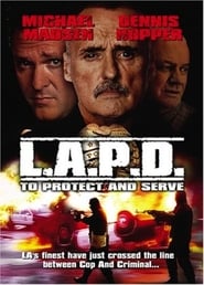 Poster L.A.P.D.: To Protect And To Serve