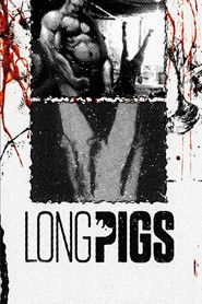 Long Pigs (2007)