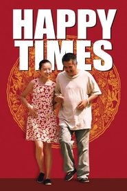 Happy Times постер