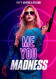 Me You Madness постер