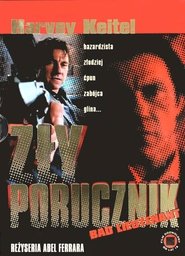 Zły Porucznik (1992)