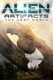 Alien Artifacts: The Lost World 2019