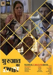 Shuruaat Ka Twist (2019) Hindi