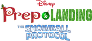 Prep & Landing: The Snowball Protocol Logo