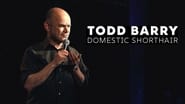 Todd Barry: Domestic Shorthair en streaming